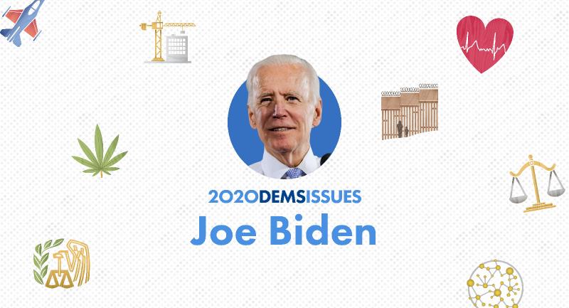 Joe Biden Views on 2020 Issues: A Voter’s Guide - POLITICO